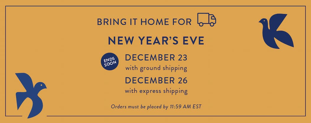Bring it home for New Year's Eve
