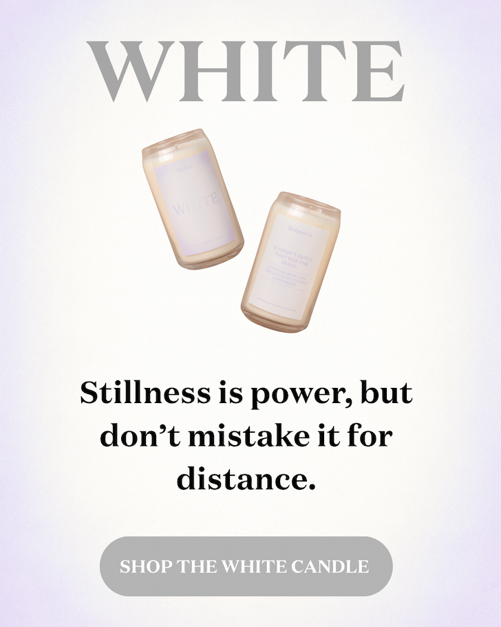 Stillness is power, but don't mistake it for distance. 
