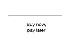 Buy now, pay later