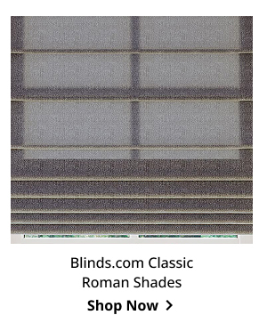 Blinds.com Classic Roman Shades | Shop Now >