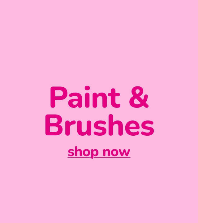 Paints & Brushes - shop now