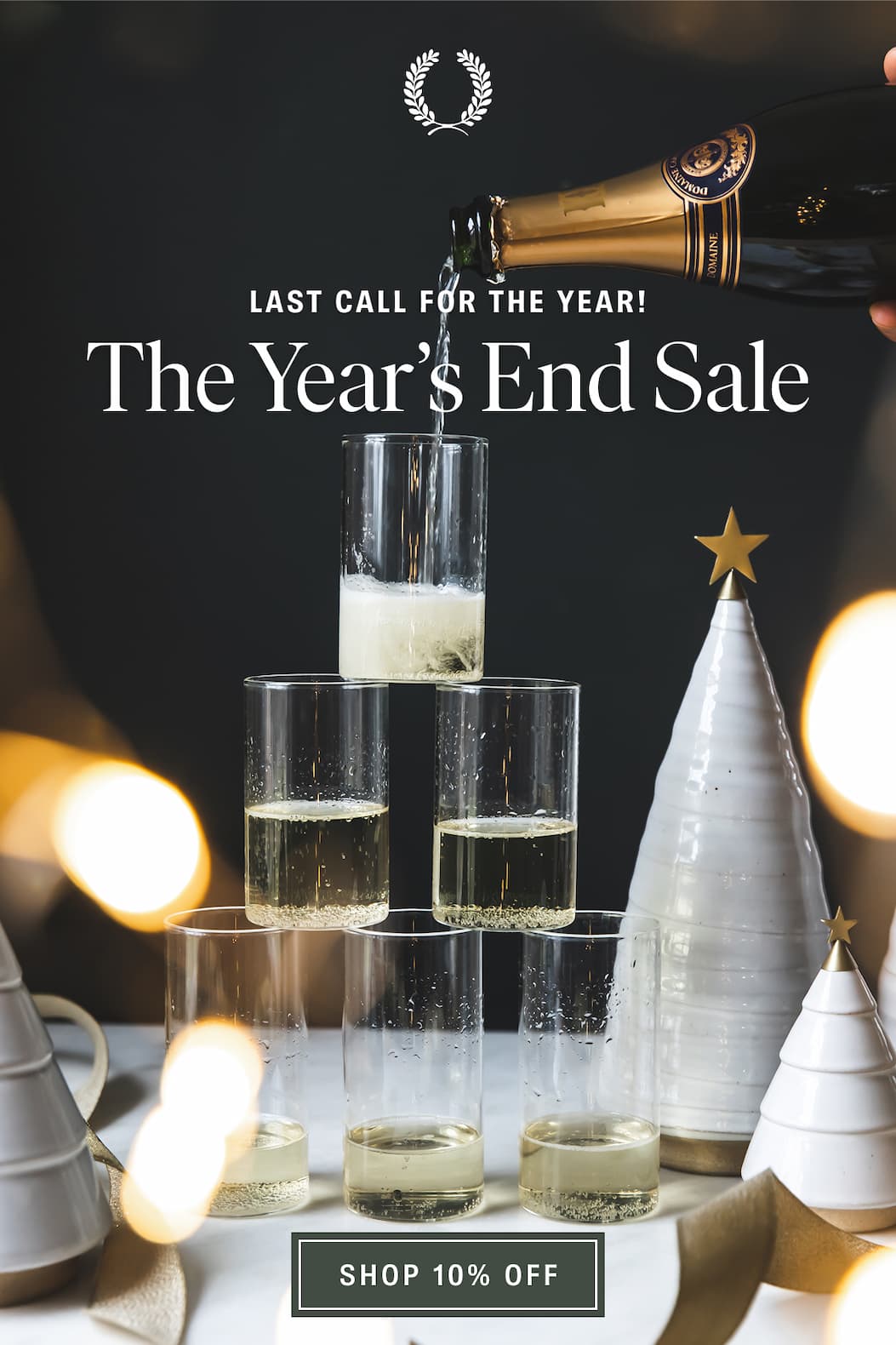 Last Call for the Year! The Year's End Sale - Shop 10% Off