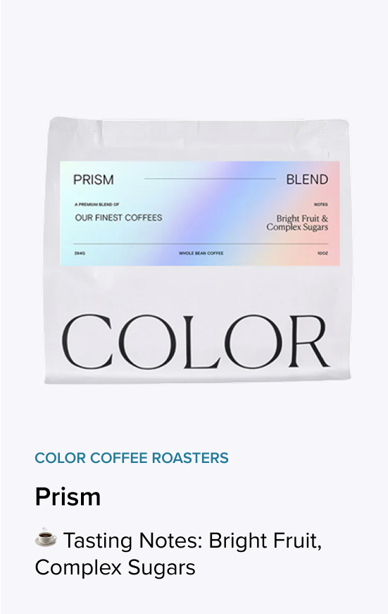 Color Coffee Roasters - Prism (Our Premium Blend)