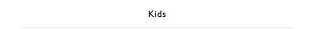 kids                                                                                  