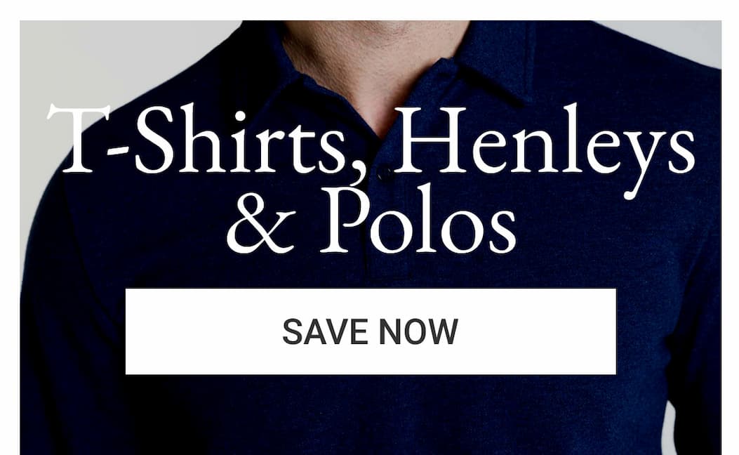 T-Shirts, Henleys, & Polos