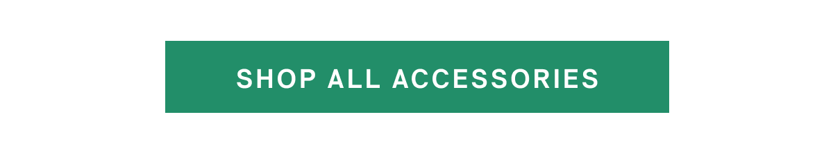 Shop All Accessories