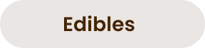 Edibles