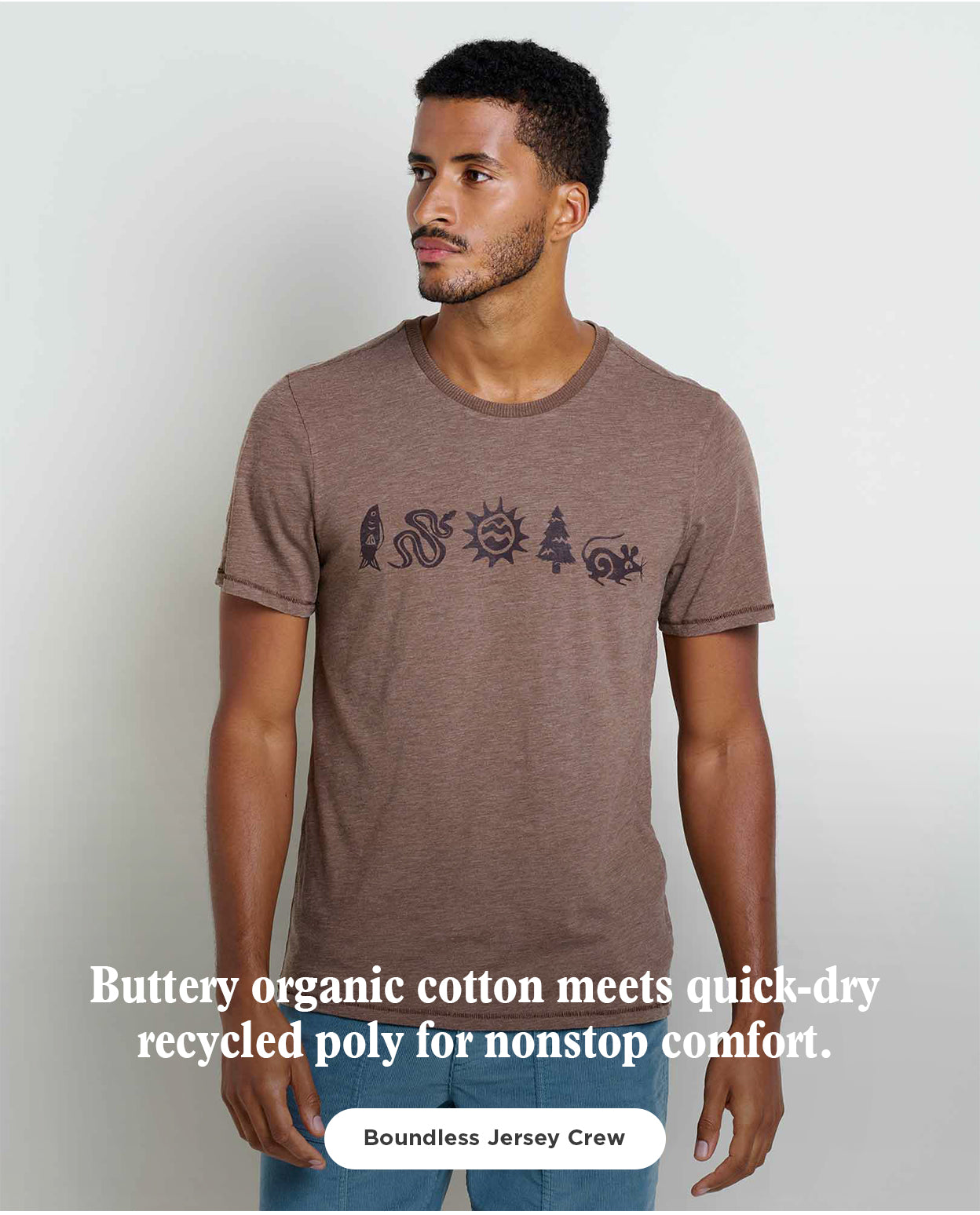 Buttery organic cotton meets quick-dry recycled poly for nonstop comfort.