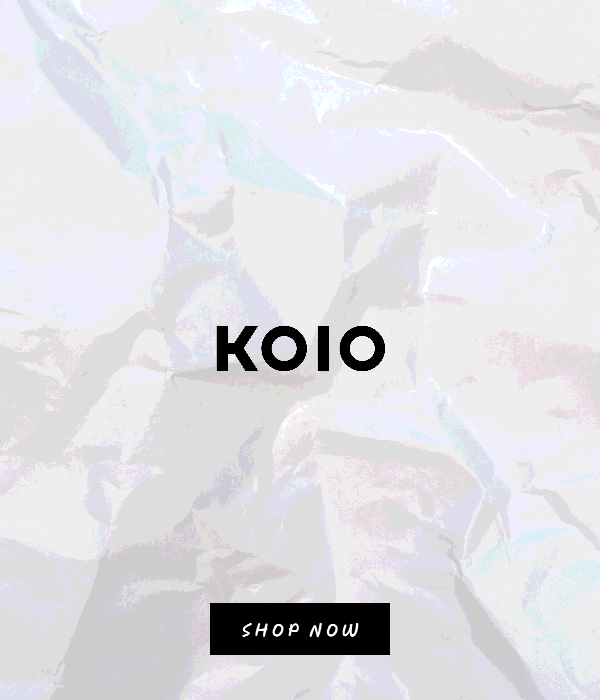KOIO SHOP NOW