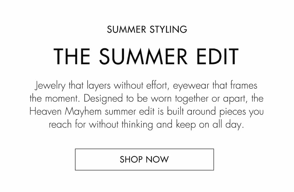 The Summer Edit: Jewelry that layers without effort.