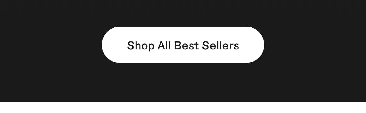 Shop All Best Sellers