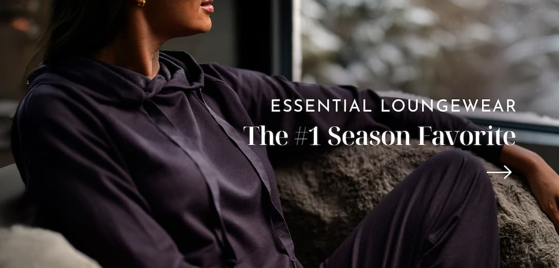 Essential loungewear | SAVE NOW