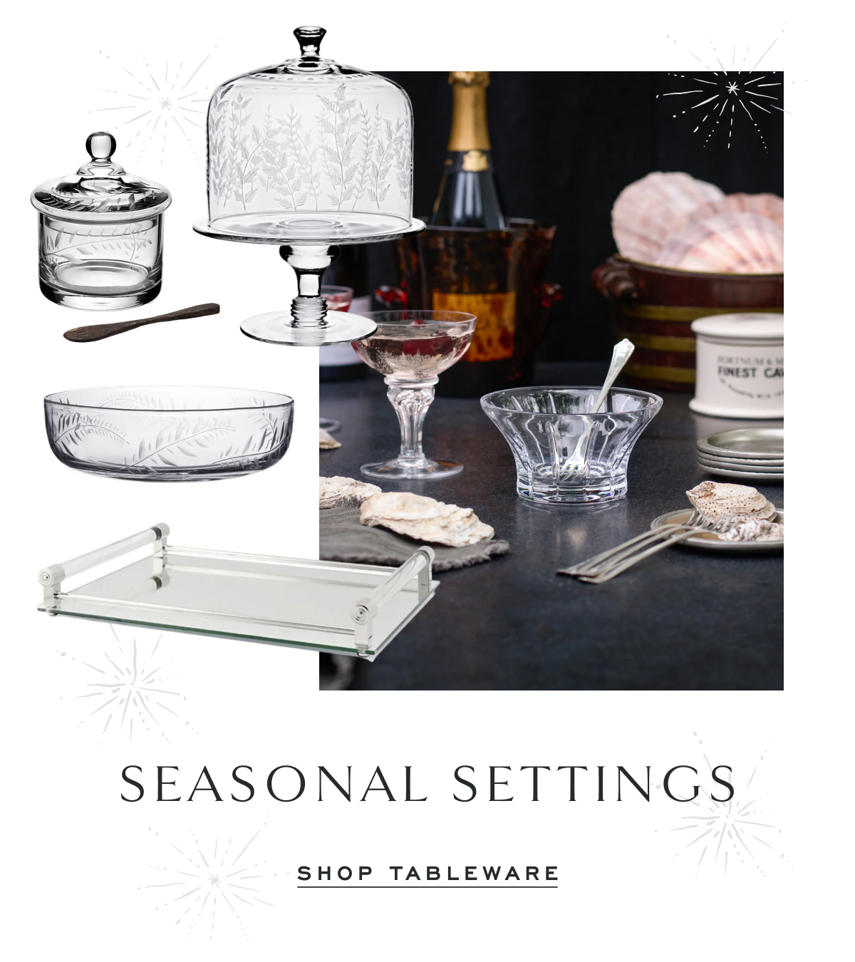 Seasonal Settings. Shop Tableware.