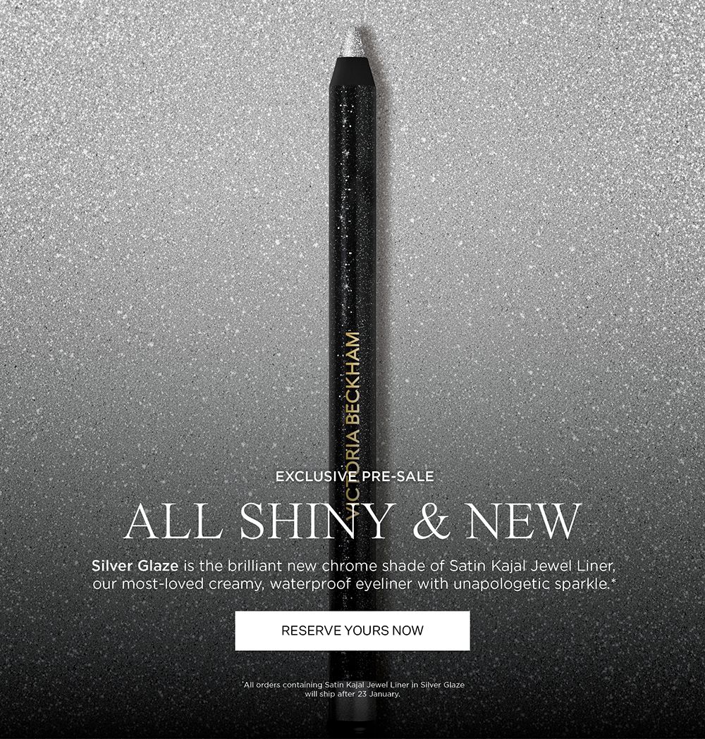 EXCLUSIVE PRE-SALE | ALL SHINY & NEW | Silver Glaze is the brilliant new chrome shade of Satin Kajal Jewel Liner, our most-loved creamy, waterproof eyeliner with unapologetic sparkle.* | RESERVE YOURS NOW | *All orders containing Satin Kajal Jewel Liner in Silver Glaze will ship after 23 January.