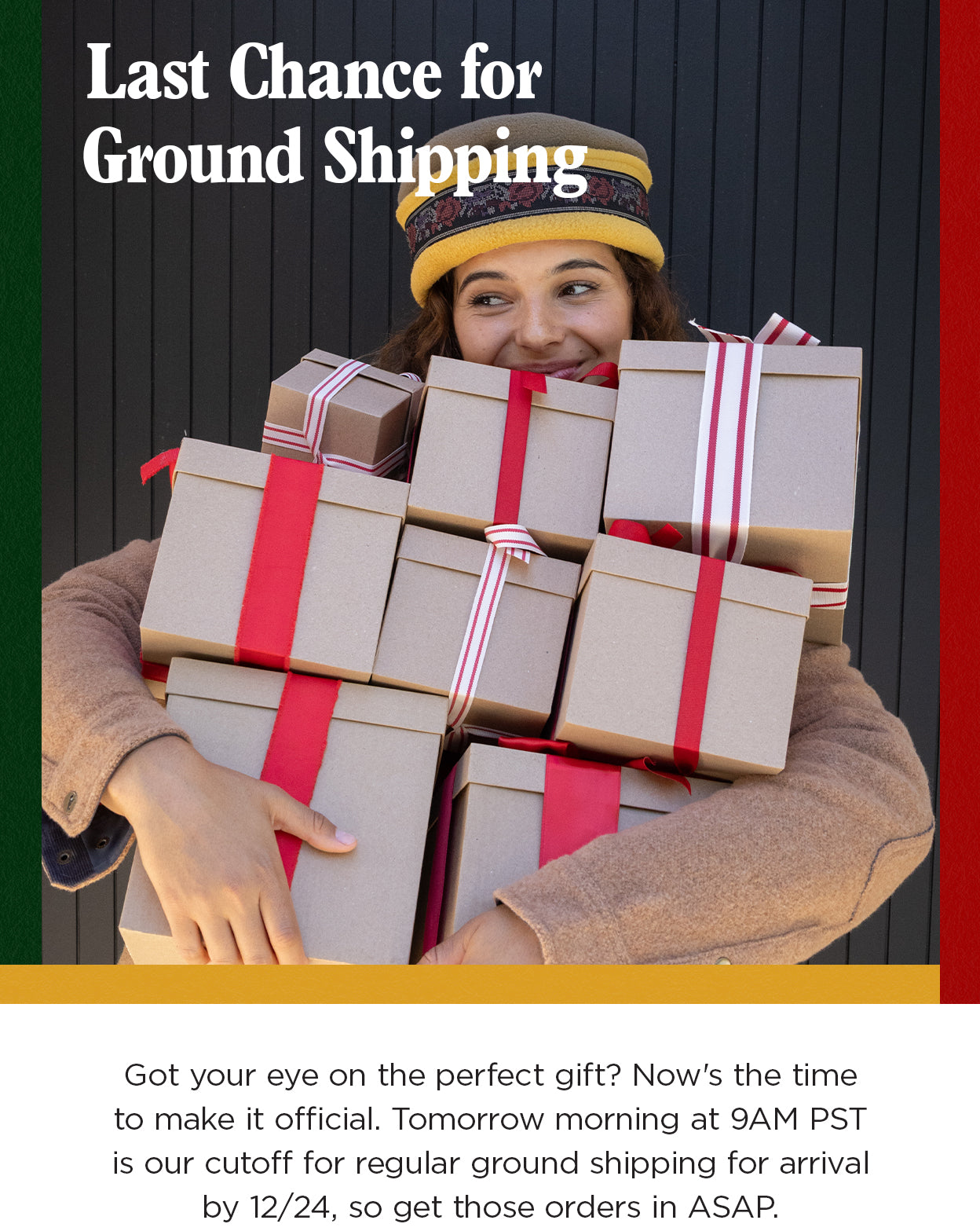Last Chance for Ground Shipping