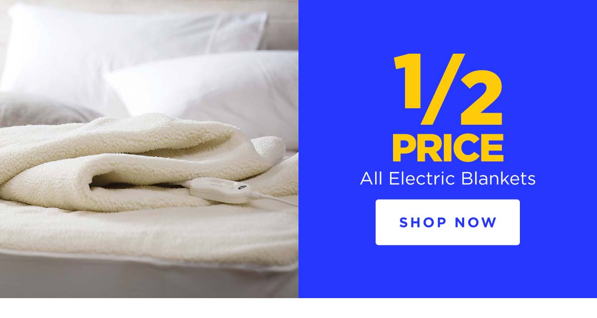 1/2 Price All Electric Blankets