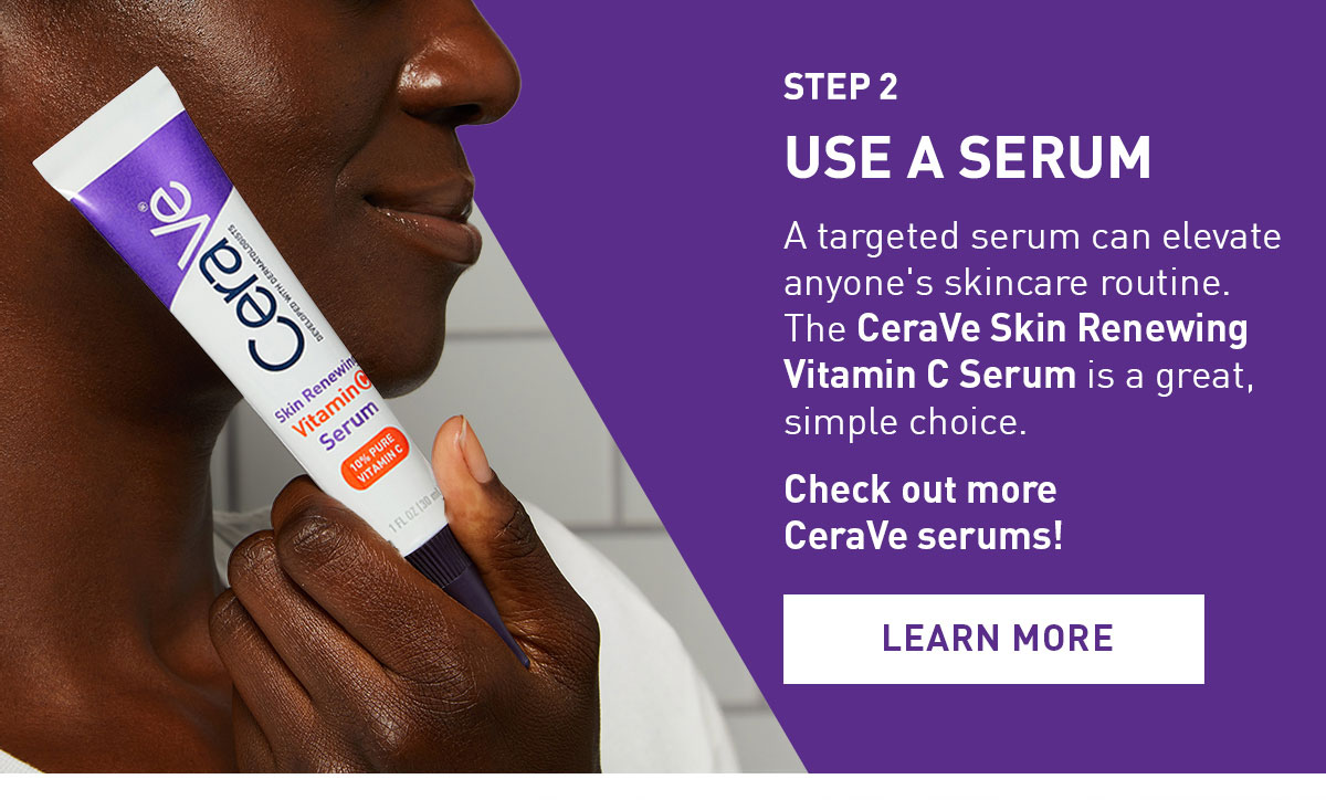 USE A SERUM
