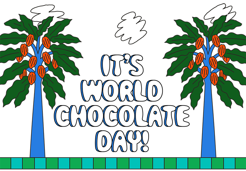 IT'S WORLD CHOCOLATE DAY!