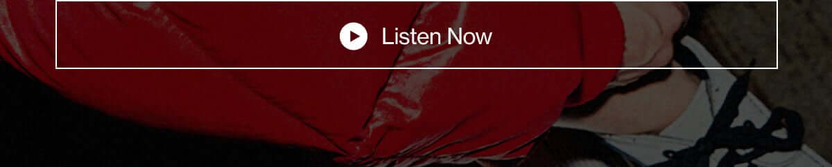 Listen Now