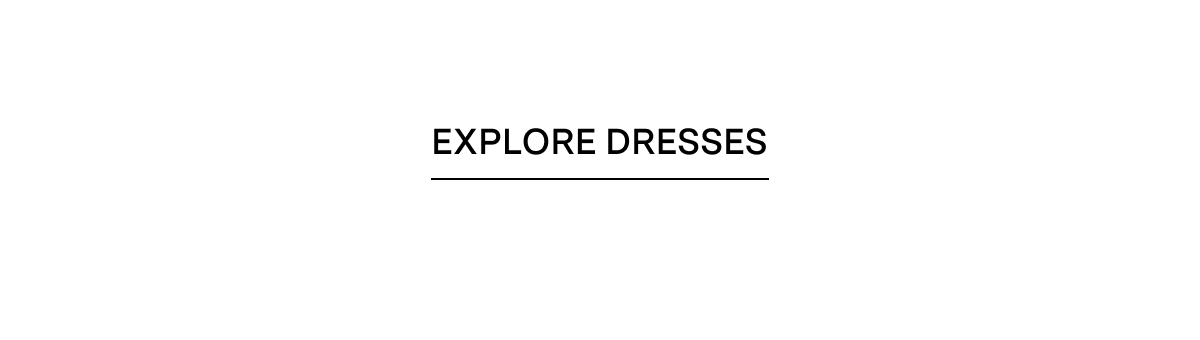 Explore dresses