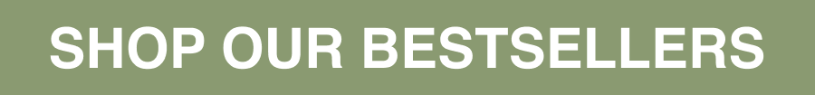 Shop Our Bestsellers