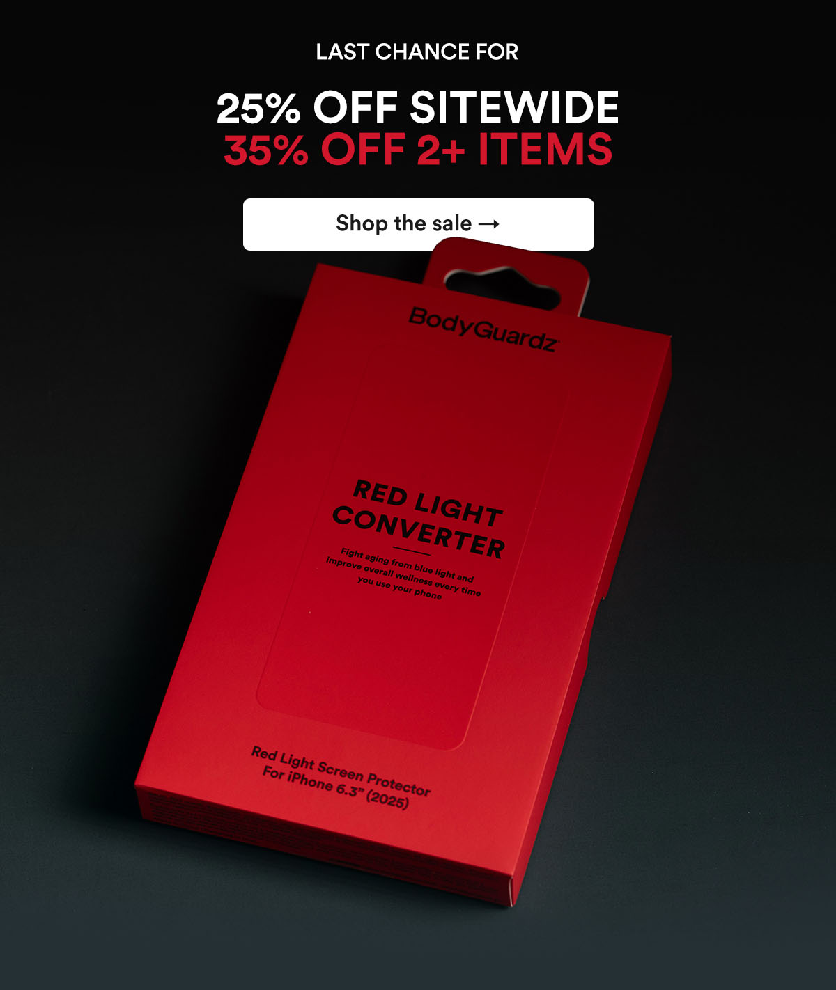 Last chance for 25% off sitewide & 35% off 2+ items