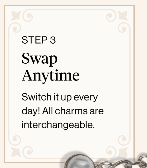 Switch it up every day! All charms are interchangeable.