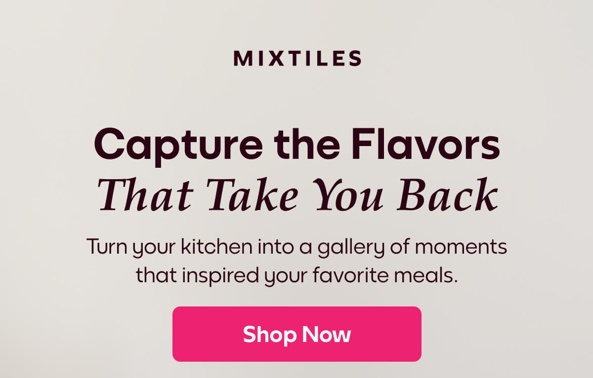 [MIXTILES] Turn your kitchen into a gallery of moments with Mixtiles. | ORDER NOW