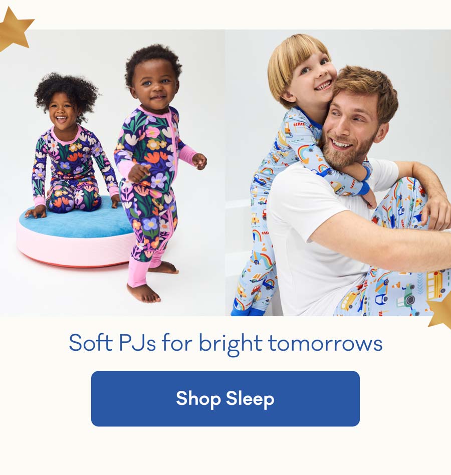 Soft PJs for bright tomorrows | Shop Sleep