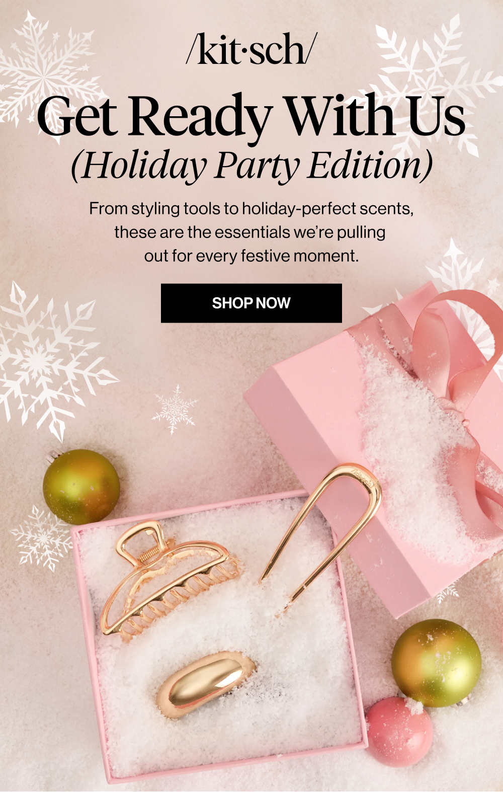 Get Ready With Us. (Holiday Party Edition). From styling tools to holiday-perfect scents, these are the essentials we’re pulling  out for every festive moment.