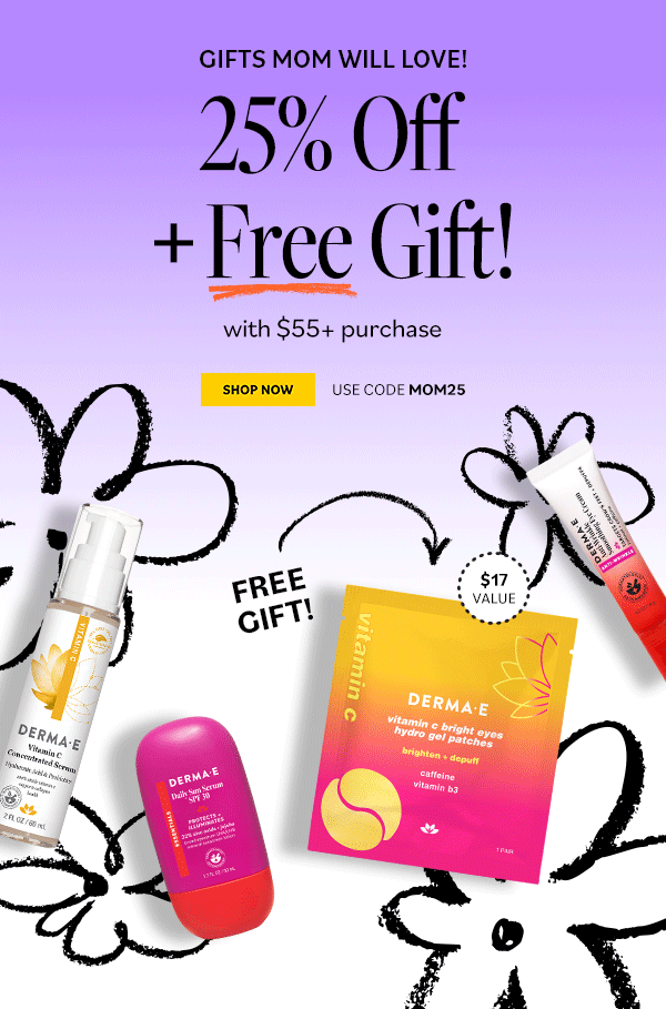 25% Off + Free Gift