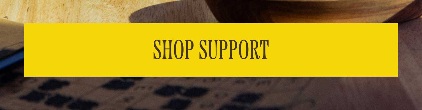Shop Support