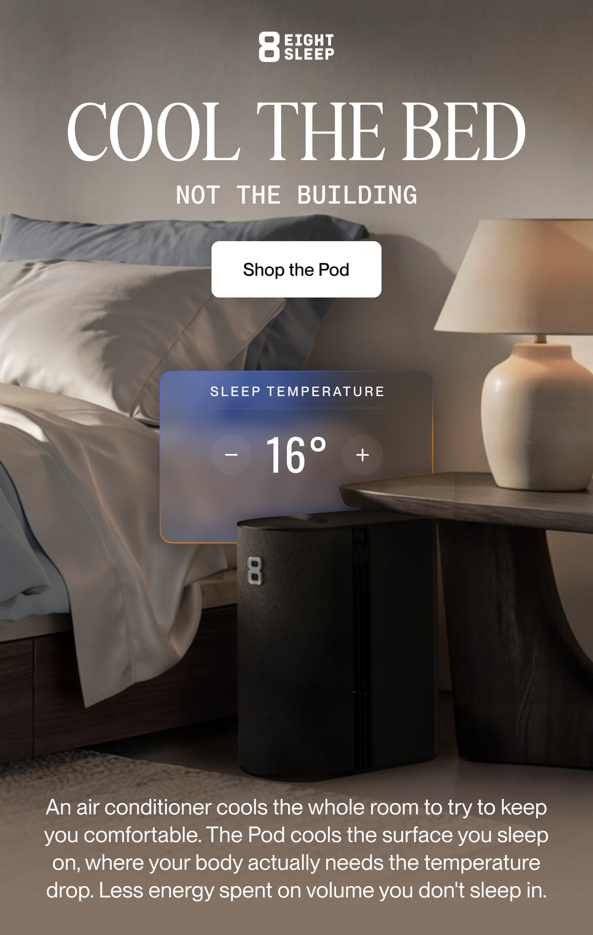Cool the bed not the building