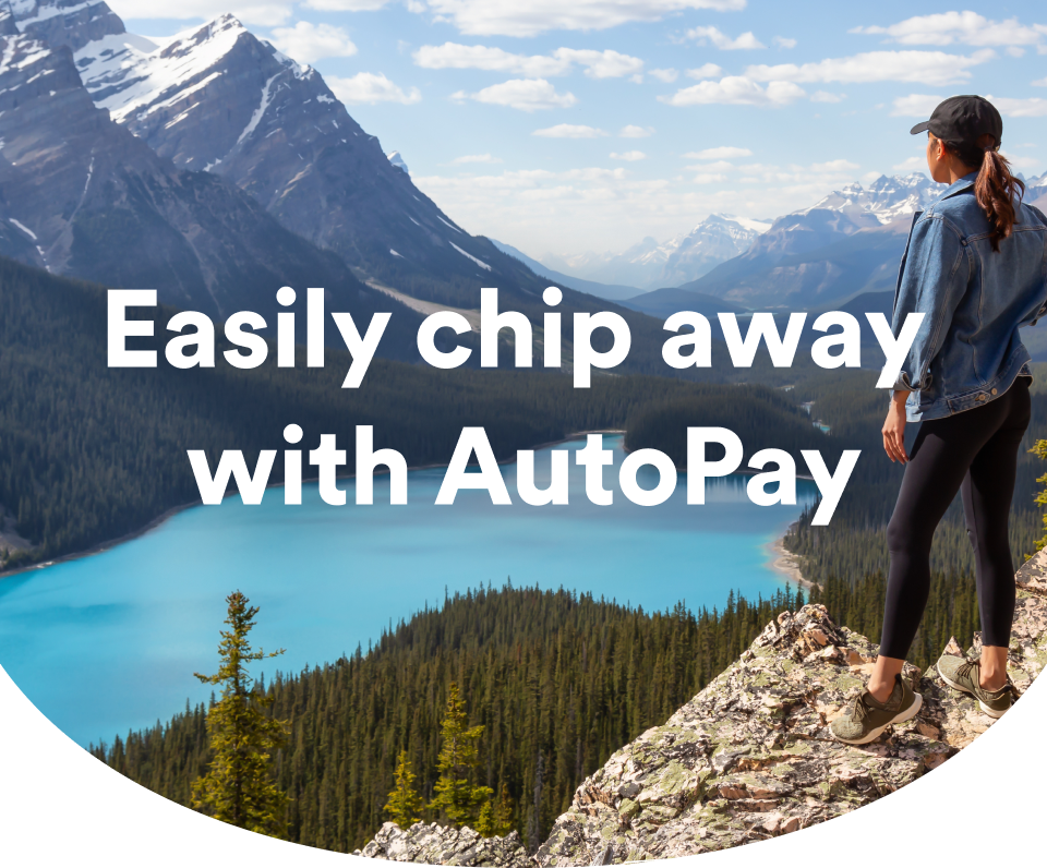Go Ahead Tours traveler overlooking a turquoise mountain lake with text Easily chip away with AutoPay; opens our tours