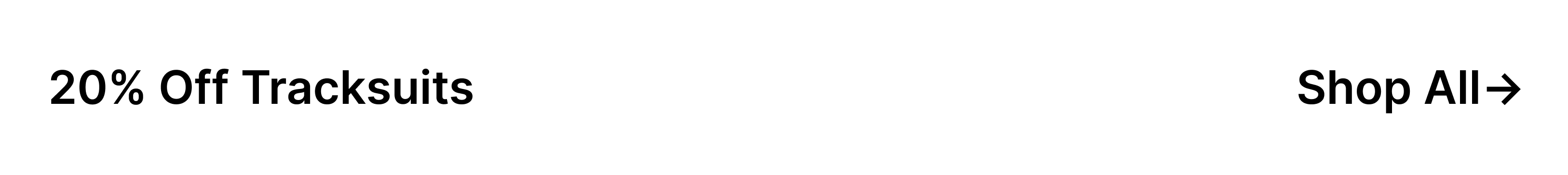 20% Off Tracksuits [Shop All]