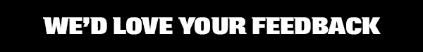 We'd love your feedback