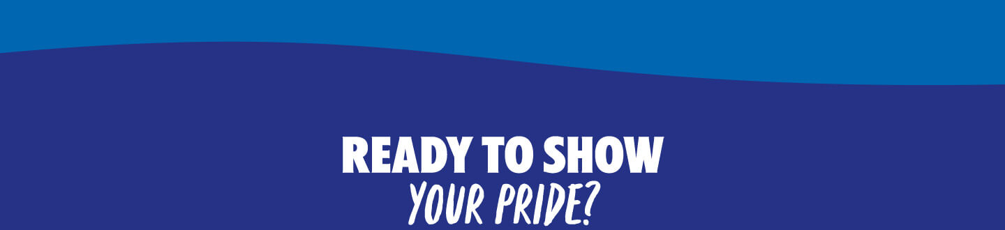 Ready to show your pride?
