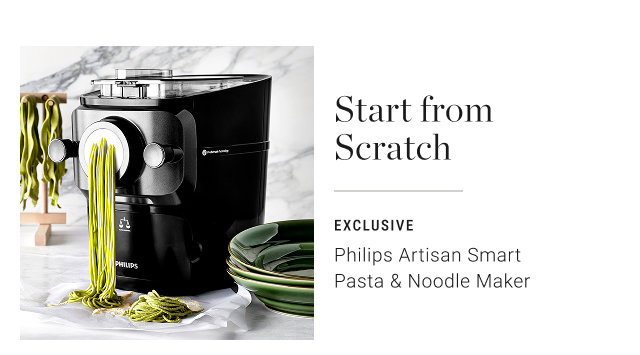 Start from Scratch - Exclusive Philips Artisan Smart Pasta & Noodle Maker