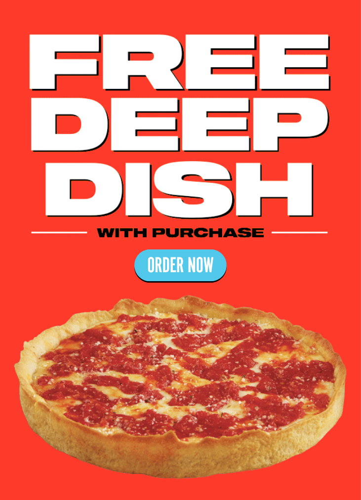 Free Pizza with any 2, 4, or 6 Deep Dish Pizza Pack