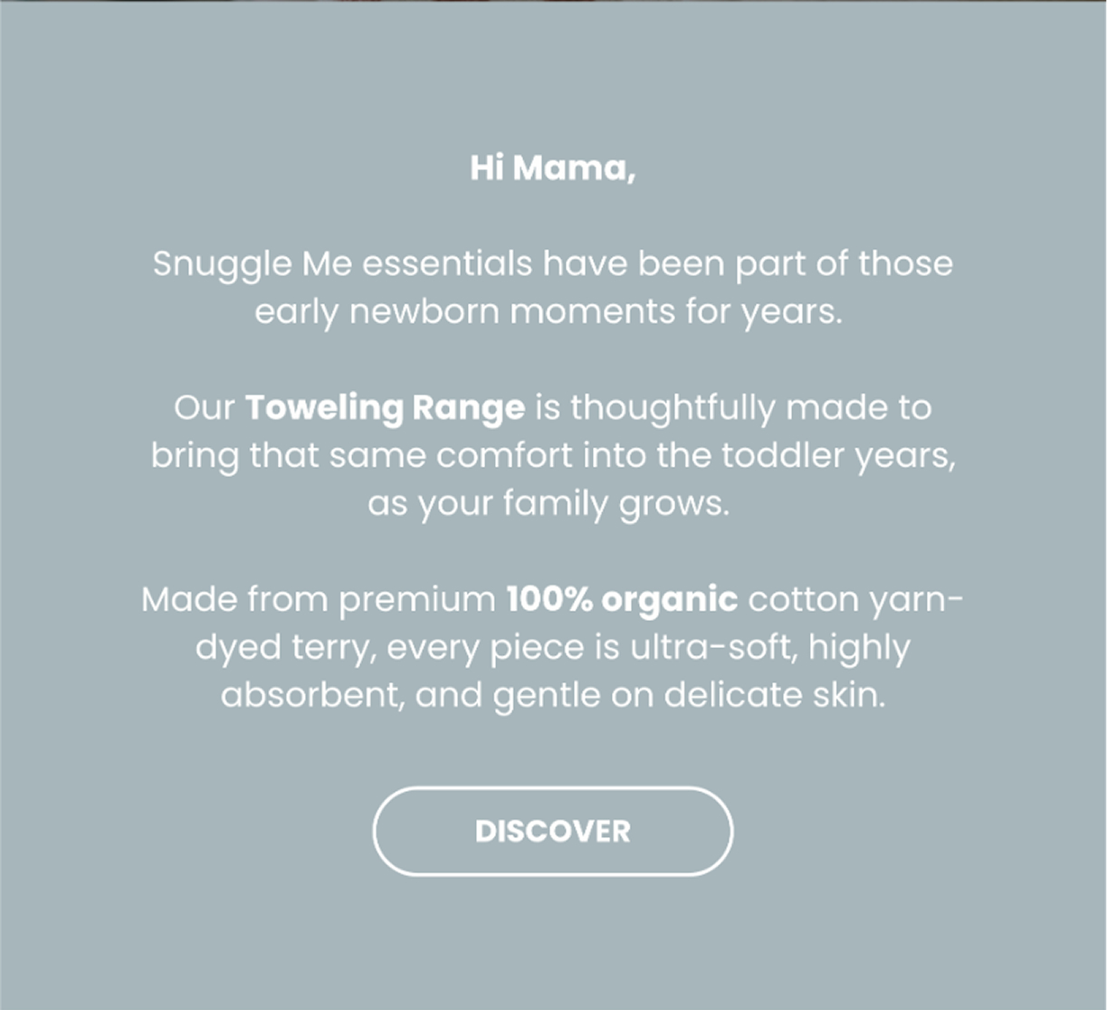 100% organic cotton yarn-dyed terry, every piece is ultra-soft