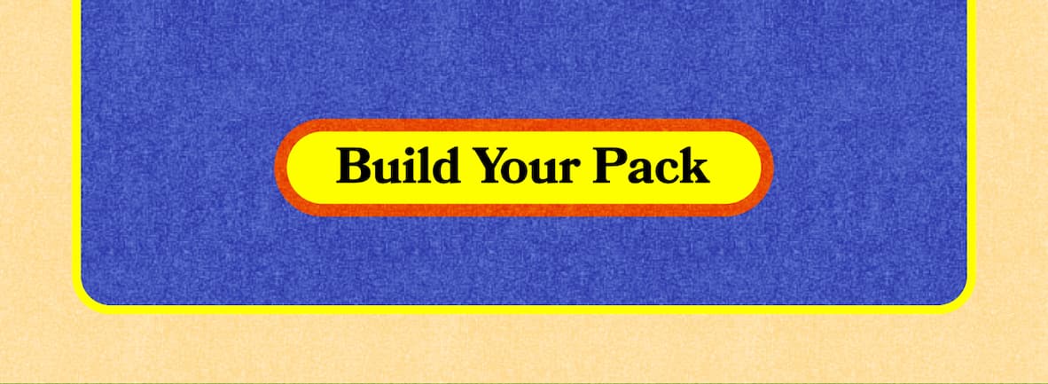 Build Your Pack