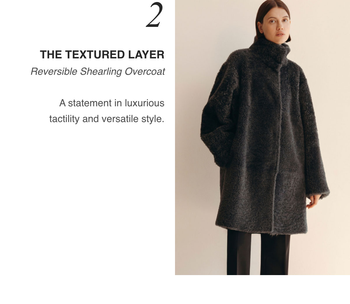 2_ THE TEXTURED LAYER - Reversible Shearling Overcoat - A statement in luxurious tactility and versatile style.
