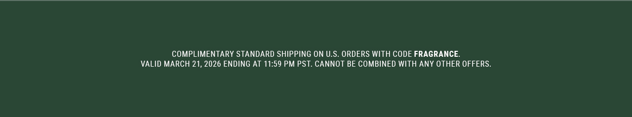 Free standard shipping is valid on orders placed on 3/21/26 with code FRAGRANCE at checkout. Ends 11:59 pm pt.