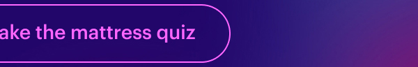 Take the mattress quiz