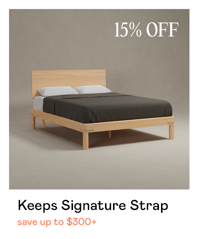 Keeps Strap Bed Natural finish for Presidents Day Discount 15% Off