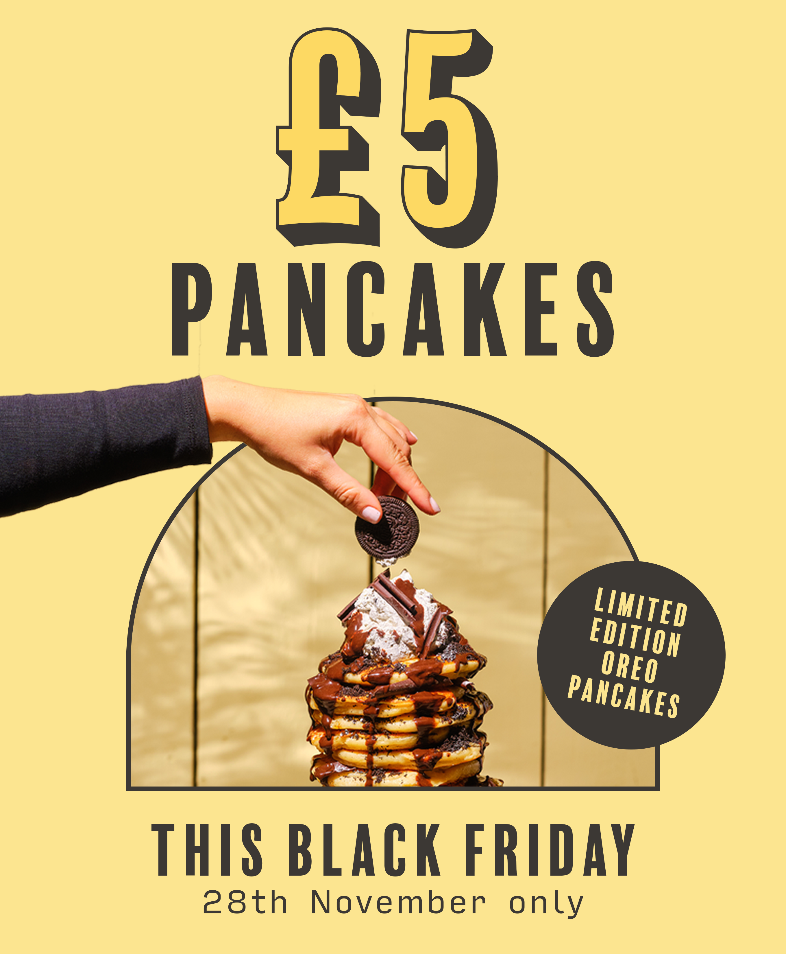 Black Friday £5 Pancakes