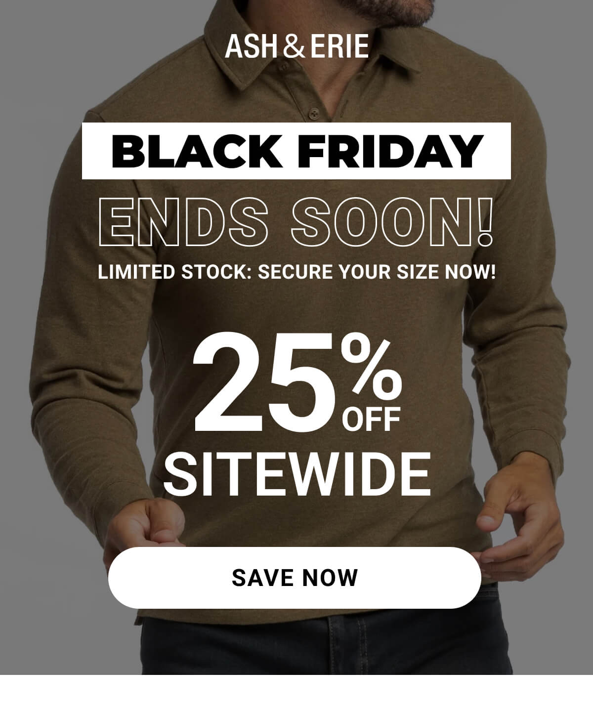 Black Friday Sale Ends Soon | 25% Off Sitewide