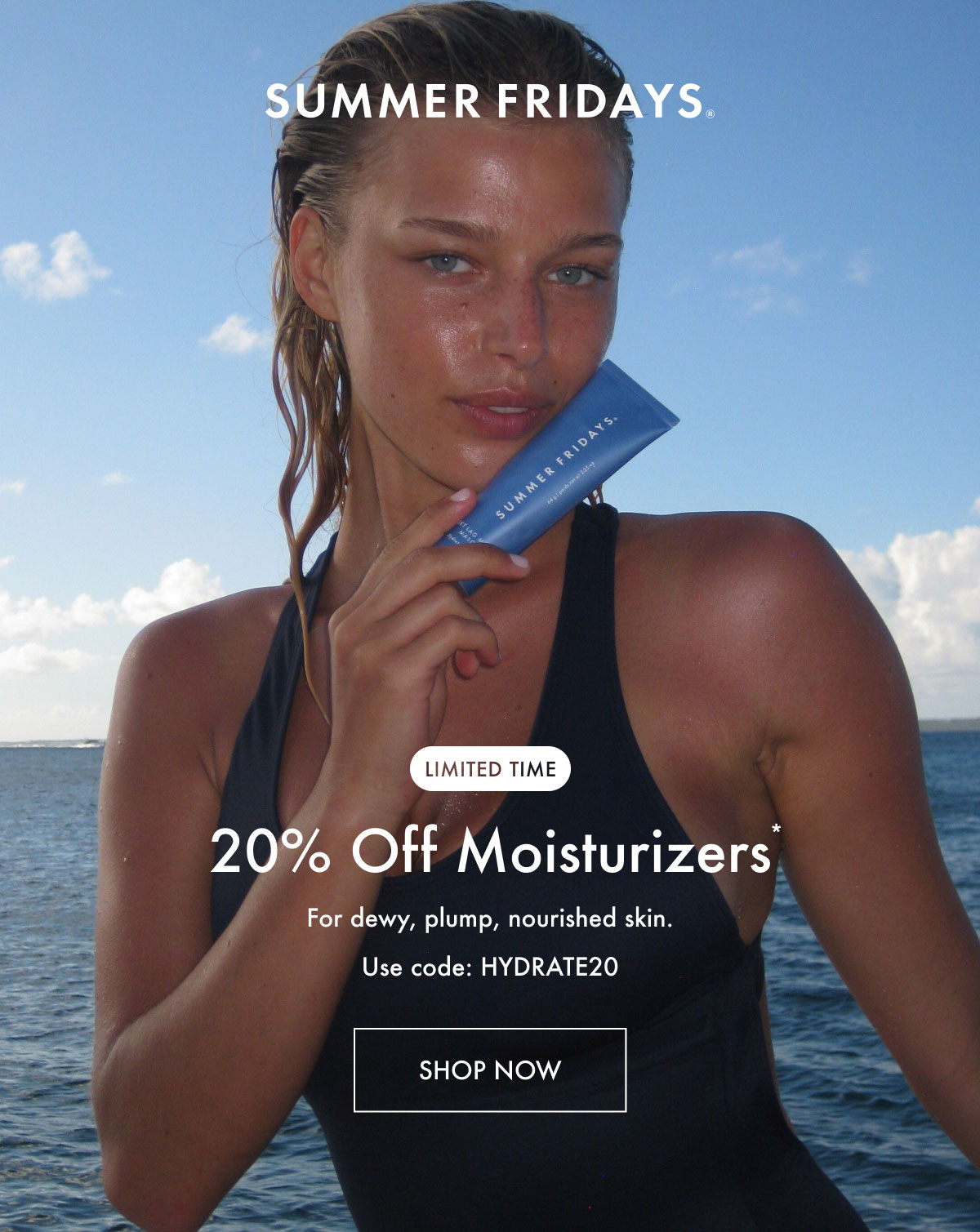 20% Off Moisturizers - Limited Time