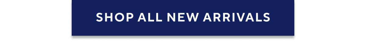 Shop all new arrivals