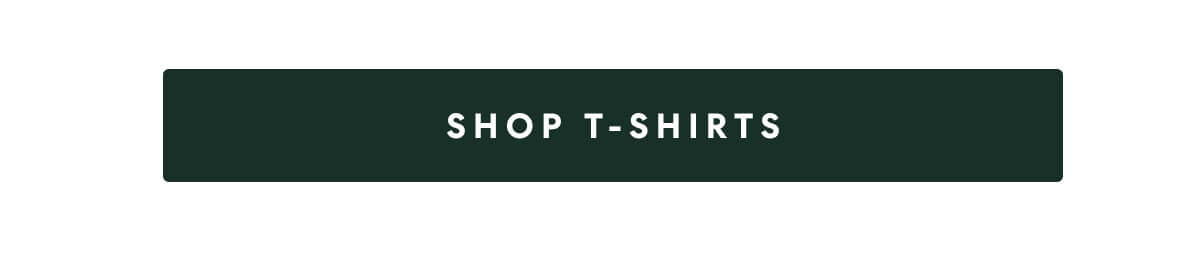 [SHOP T-SHIRTS]
